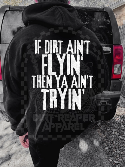 If Dirt Ain't Flyin'